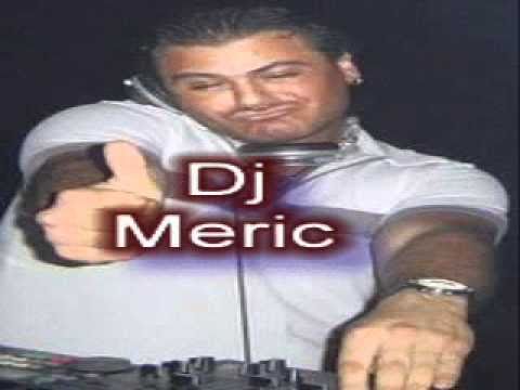DJ MERIC - Mavi Boncuk Club Remix 2010