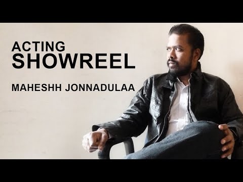 Maheshh Jonnadulaa Acting ShowReel