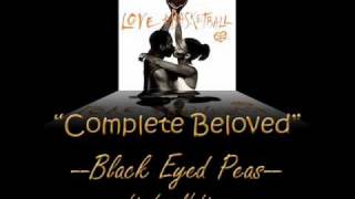 "Complete Beloved" Lyrics --Black Eyed Peas-- ft. Les Nubians [[ Love & Basketball Soundtrack ]]