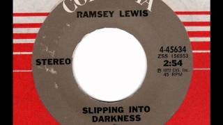 RAMSEY LEWIS  Slipping into darkness