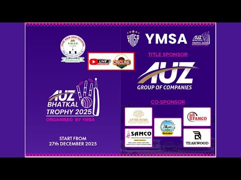 || YMSA PRESENTS | AUZ BHATKAL TROPHY - 2025 | DAY 01 | YMSA GROUND BHATKAL ||