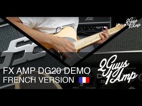 Fx Amplification DG20 - Démo d'ampli