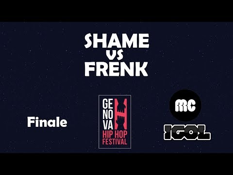 Shame vs Frenk - Finale - Genova Hip Hop Festival