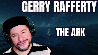 FIRST TIME HEARING Gerry Rafferty- "The Ark" (Reaction)