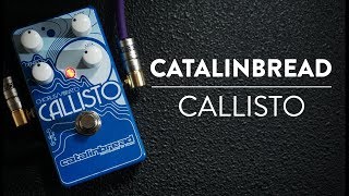Catalinbread Callisto アナログコーラス　ビブラート Catalinbread Callisto フルアナログコーラス/ビブラート