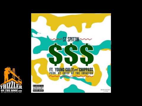 ST Spittin ft. Young Gully, Chippass - $$$ [Dollar Signs] [Prod. Chief Of the Invasion] [Thizzler.co