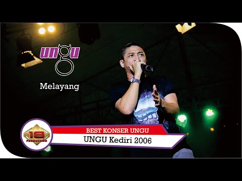 KONSER UNGU - MELAYANG | LIVE KEDIRI 15 SEP. 2006