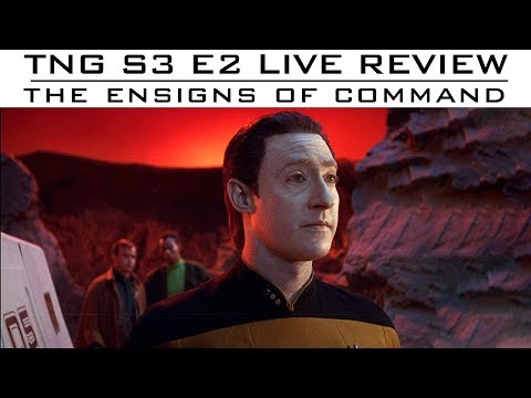 ST:28 actuallyTNG S3 E2 "Ensigns of Command" - LIVE Review and Discussion
