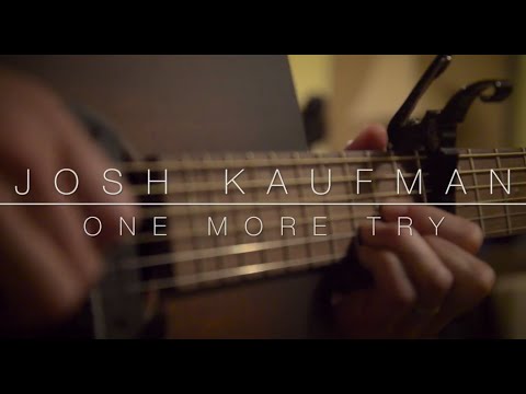 Josh Kaufman - One More Try (solo acoustic)