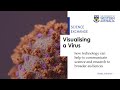 UWA Science Exchange : Visualising a Virus (with Brady Johnston)