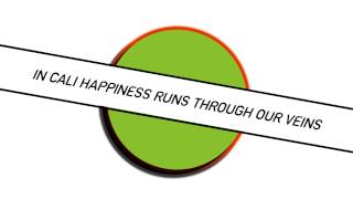 The happiness runs through our veins