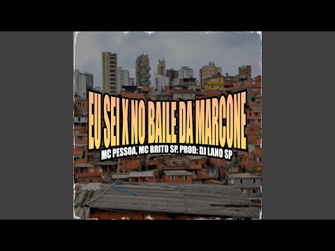 Eu Sei X No Baile da Marcone