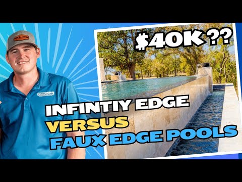$40K DIFFERENCE? Infinity Edge Pools VS Faux Edge Pools! What's The Difference?
