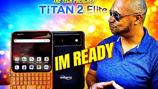 Unihertz Titan 2 Elite The REAL DEAL? Blackberry Is Back !!