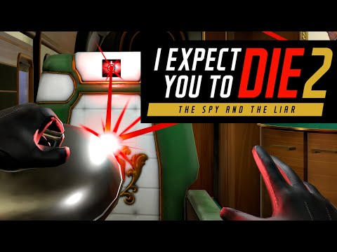 I Expect You To Die 2: A VR Sequel Designed To Kill You