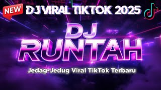 Download lagu DJ RUNTAH FULL BASS (COVER) DJ VIRAL TIKTOK JEDAG-JEDUG TERBARU 2025 🔥 mp3 Download lagu DJ RUNTAH FULL BASS (COVER) DJ VIRAL TIKTOK JEDAG-JEDUG TERBARU 2025 🔥 mp3