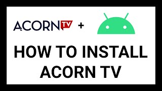 How To Install Acorn TV On Android TV (Sony, TCL, JBL, Xiaomi, Nvidia)