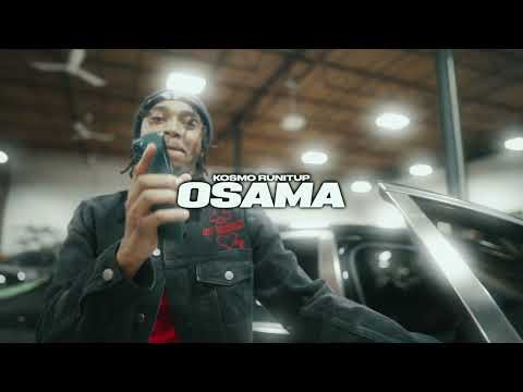 KOSMO RUNITUP - "OSAMA" (SHOT BY @WONTONDESIGNZ) OFFICIAL MUSIC VIDEO