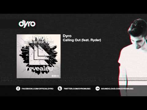 Dyro - Calling Out (feat. Ryder)