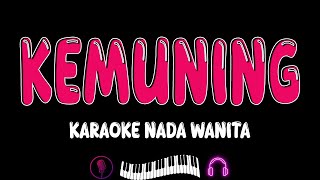 Download lagu KEMUNING Karaoke | TETTY KADI - Nada Wanita mp3