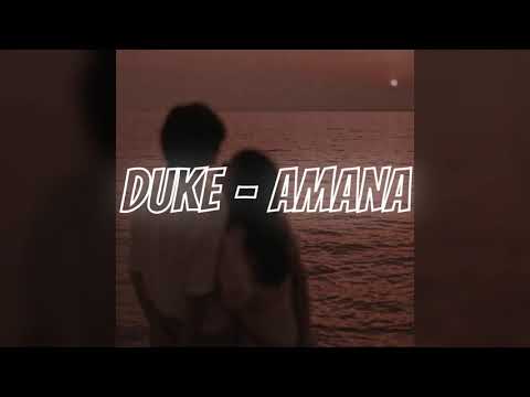 DUKE - AMANA  [ Slowed & Reverb ]