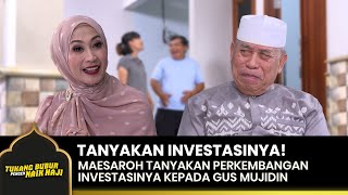 Download lagu MAESAROH BERTANYA! Tentang Perkembangan Invesnya | TUKANG BUBUR PENGEN NAIK HAJI | EPS 106-107 (5/5) mp3