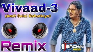 Download lagu Vivaad 3 Dj Remix Song - AmitSaini Rohtakiya | New Haryanvi SongsHaryanavi 2023. mp3 Download lagu Vivaad 3 Dj Remix Song - AmitSaini Rohtakiya | New Haryanvi SongsHaryanavi 2023. mp3