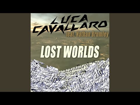 Lost Worlds (feat. Nathan Brumley)