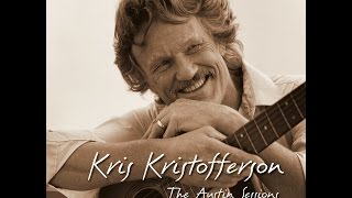 Who's To Bless and Who's To Blame by Kris Kristofferson from his album The Austin Sessions