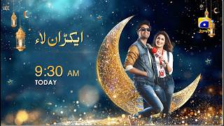 Actor In Law || Eid-Ul-Azha || Today at 9:30 AM Only on Har Pal Geo