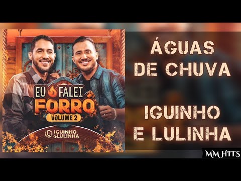 ÁGUAS DE CHUVA - Iguinho e Lulinha (Áudio Oficial)