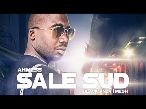 Ahmess Ft. Black Vner & Mesh - Sale Sud