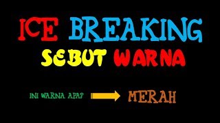Download lagu ICE BREAKING SERU DI DALAM KELAS TES WARNA mp3 Download lagu ICE BREAKING SERU DI DALAM KELAS TES WARNA mp3