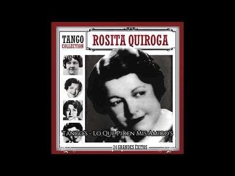 Rosita Quiroga (con Orquesta) - De Mi Barrio