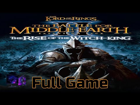 The Rise of the Witch-king | Full Campaign Longplay Walkthrough Gameplay No Commentary Full Game PC