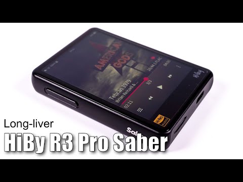 HiBy R3 Pro Saber player — still rocks!