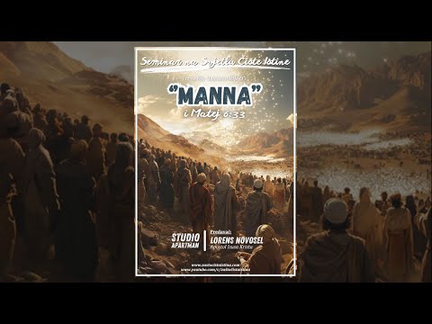 MANNA MT 6:33 -  1. Jedini predviđeni 'put' od Egipta do obećane zemlje kroz divljinu ...