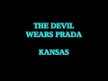 The Devil Wears Prada - Kansas