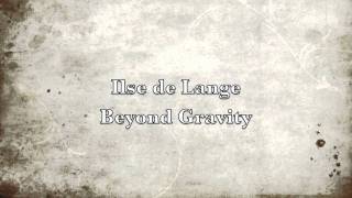 Ilse de Lange   Beyond Gravity