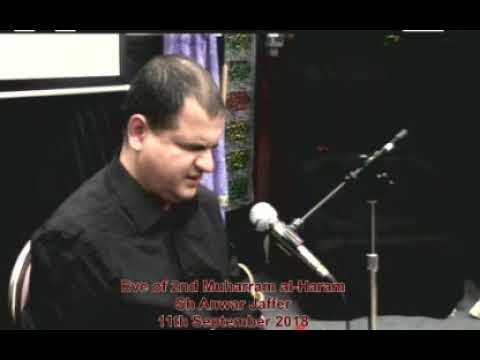Eve of 2nd Muharram al-Haraam 1440 | Sh Anwar Jaffer