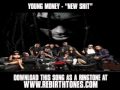 Young Money - "New Shit" [ New Music Video + ...