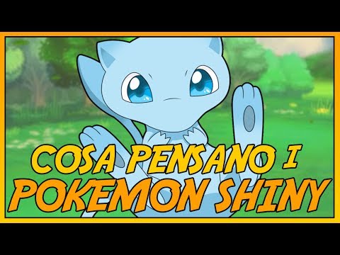 COSA PENSANO I POKEMON SHINY?