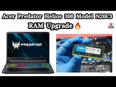 How to Upgrade RAM Acer Predator Helios 300 Model N20C3 / Disassembly And Assembly