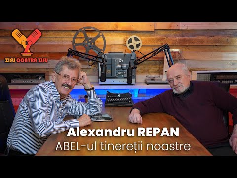 Alexandru Repan - ABEL-ul tinereții noastre - ZisuContraZisu