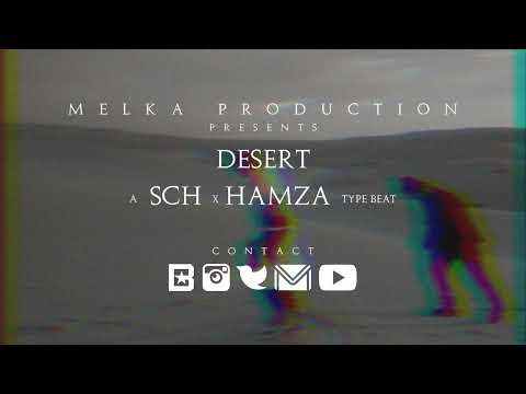 FREE ~ SCH x HAMZA Type Beat ~ DESERT ~ 2022