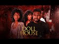 Doll House Full Movie Darius McCrary Taina Dominguez Renee Bhagwandeen George King