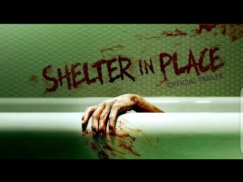 SHELTER IN PLACE.(2021) HD MOVIE OF HOLLYWOOD ENGLISH MOVIE.