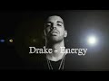 Drake - Energy