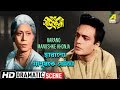 Harano Manushke Khonja Dramatic Scene Rajkannya Uttam Kumar HD Scene