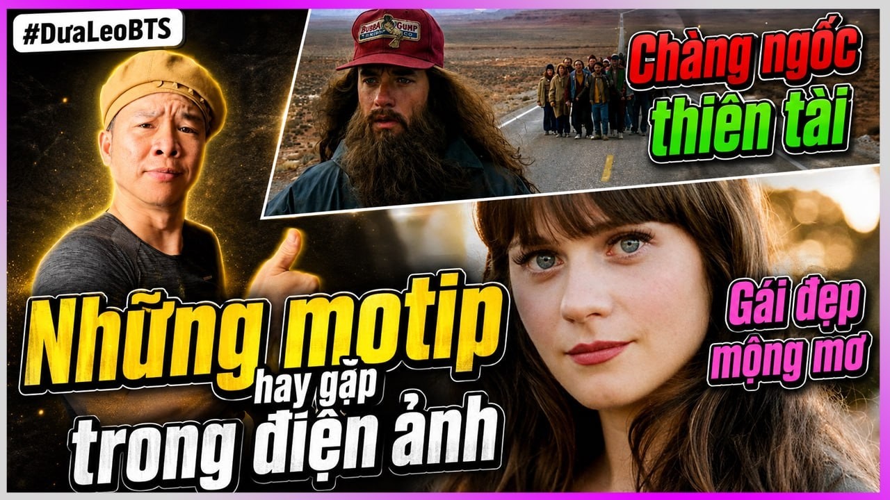 #DưaLeoBTS Chàng ngốc thiên tài, gái đẹp mộng mơ - Những motip hay gặp trong điện ảnh